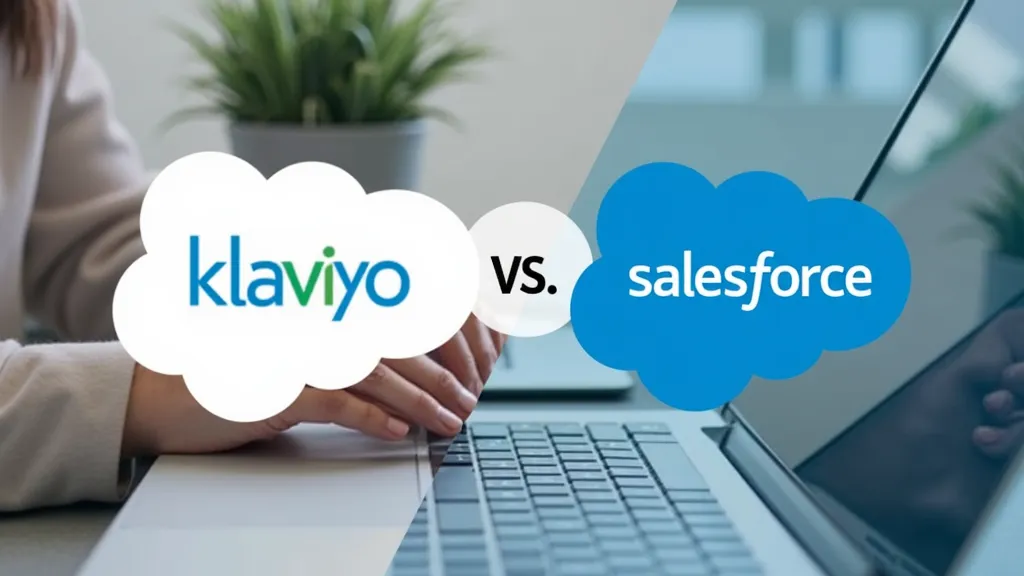Klaviyo vs. Salesforce: A Comprehensive Analysis